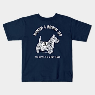 When I grow up I'm gonna be a rugby half back Kids T-Shirt